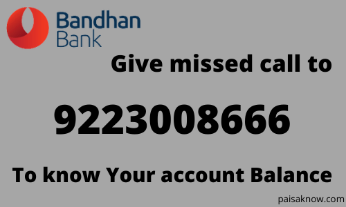 Bandhan Bank Balance enquiry through missed call