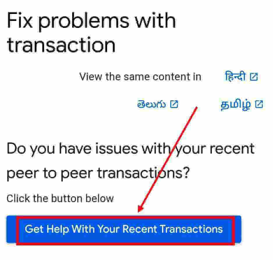 Now click on Get Help With Your Recent Transactions tab