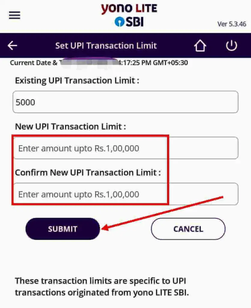 Set your New UPI Transaction Limit, Confirm New UPI Transaction Limit, and click on the Submit button