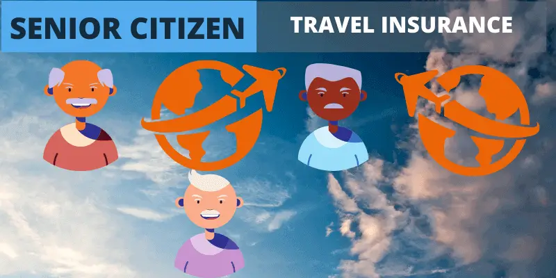 Travel Insurance for Senior Citizen