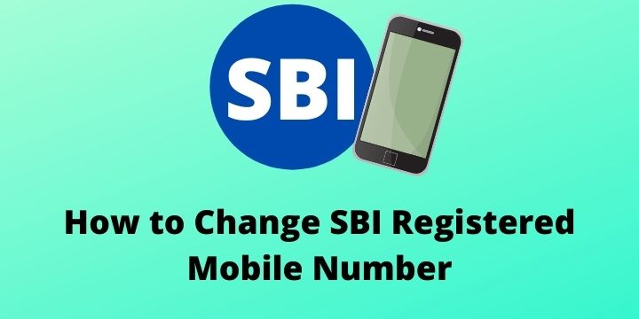 How to Change SBI Registered Mobile Number