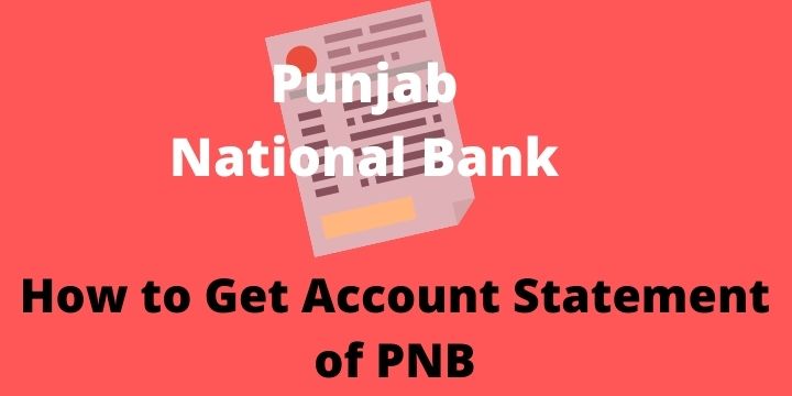 How to Get a Account Statement of PNB