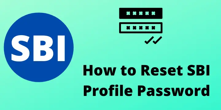 How to Reset SBI Profile Password