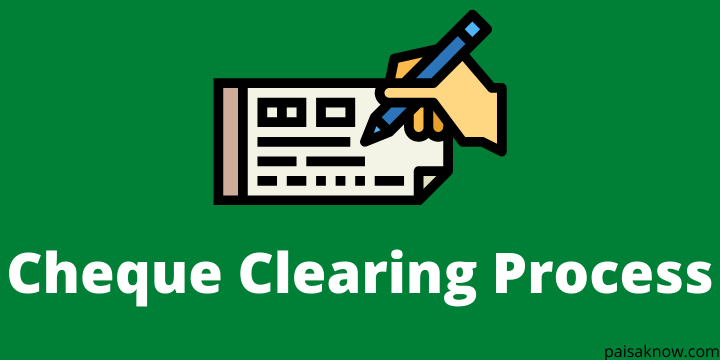 Cheque Clearing Process