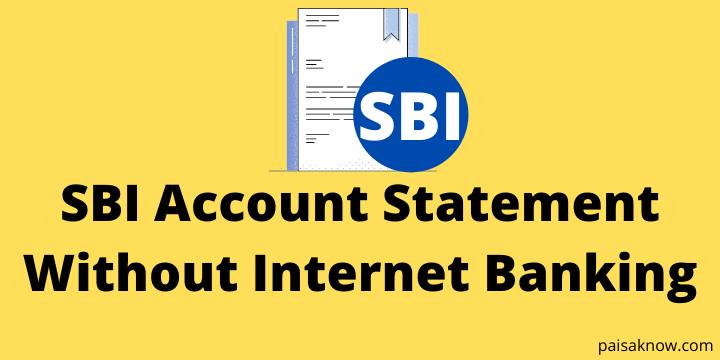 SBI Account Statement Without Internet Banking