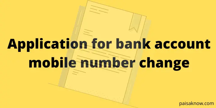 Application for bank account mobile number change