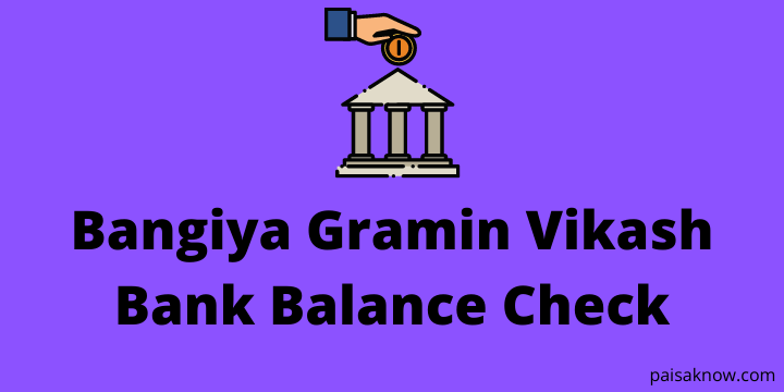 Bangiya Gramin Vikash Bank Balance Check
