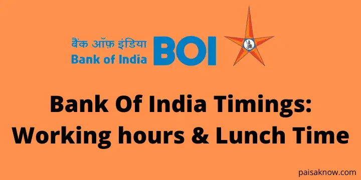 Bank Of India Timings Working hours & Lunch Time