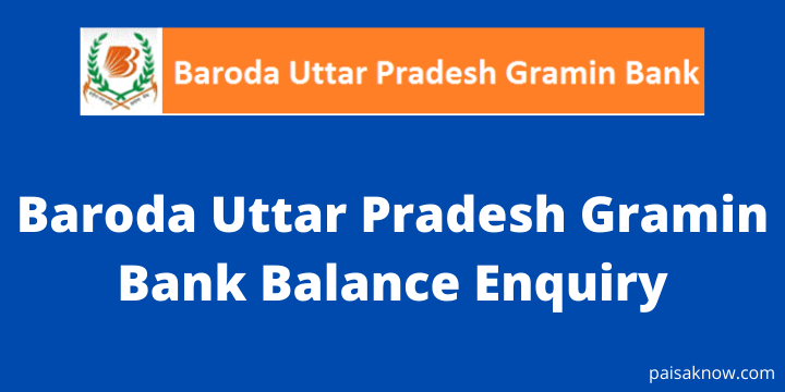 Baroda Uttar Pradesh Gramin Bank Balance Enquiry