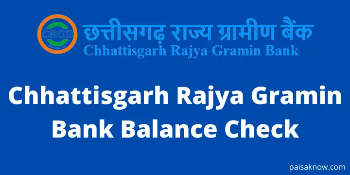 Chhattisgarh Rajya Gramin Bank Balance Check
