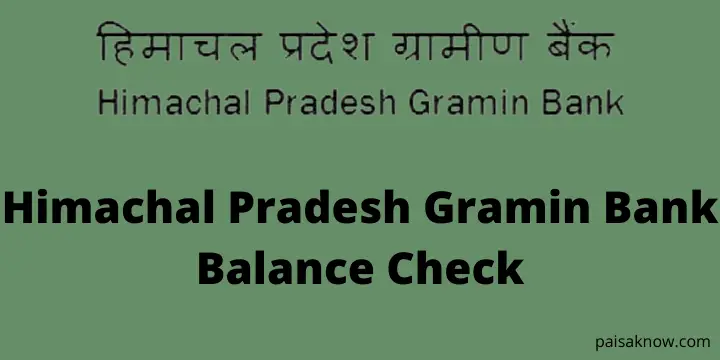 Himachal Pradesh Gramin Bank Balance Check