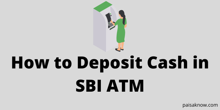 How to Deposit Cash in SBI ATM