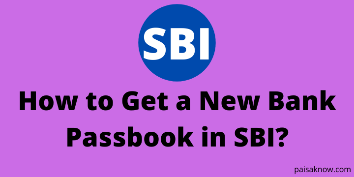 How to Get a New Bank Passbook in SBI
