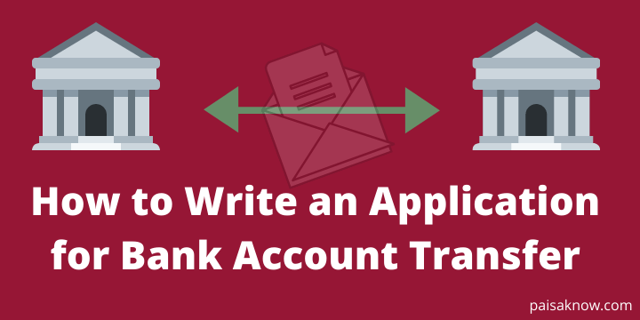 How to Write an Application for Bank Account Transfer