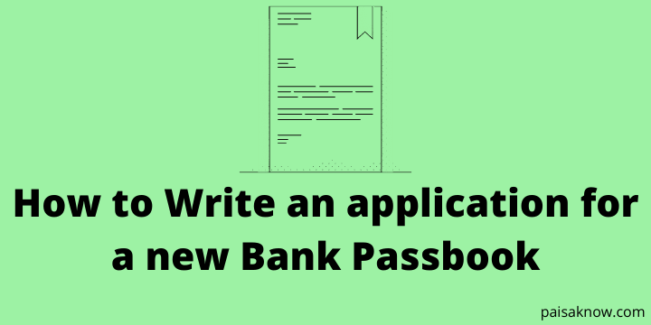 How to Write an application for a new Bank Passbook