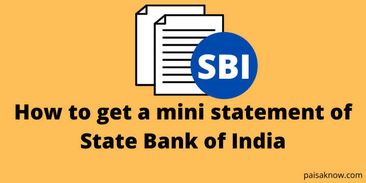 How to get a mini statement of State Bank of India