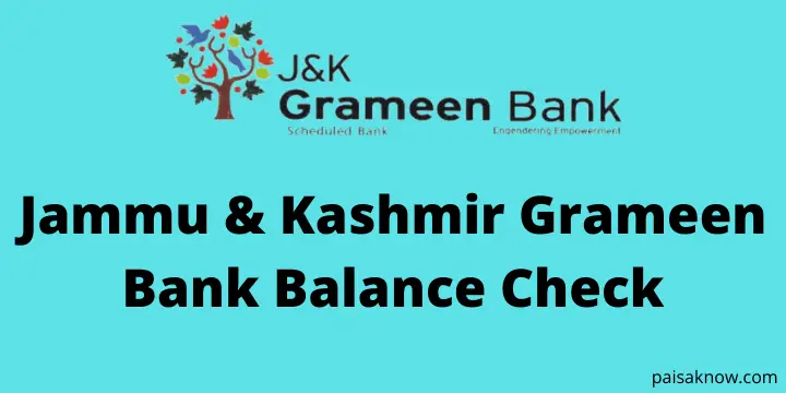 Jammu & Kashmir Grameen Bank Balance Check