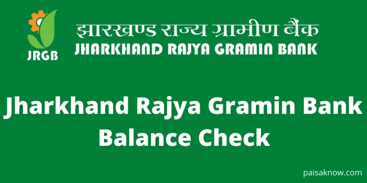 Jharkhand Rajya Gramin Bank Balance Check