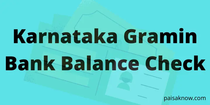 Karnataka Gramin Bank Balance Check