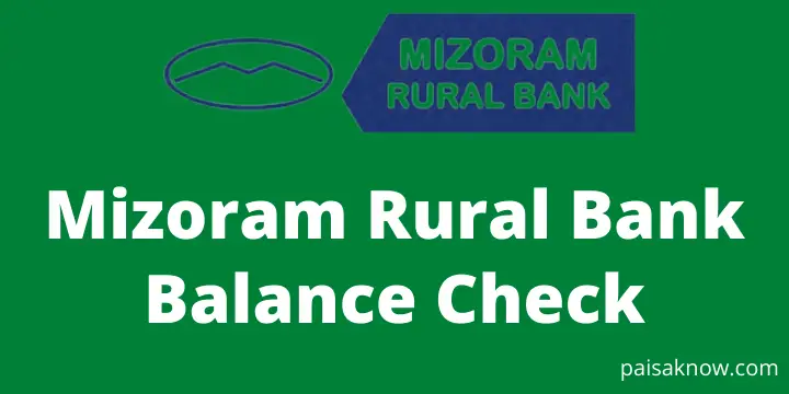 Mizoram Rural Bank Balance Check