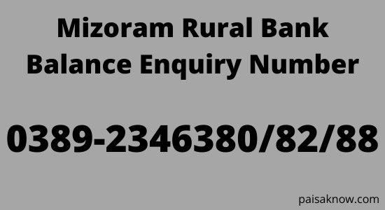 Mizoram Rural Bank Balance Enquiry Number