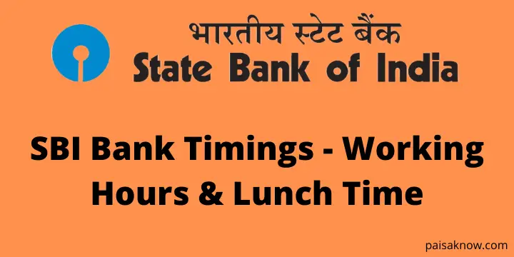 SBI Bank Timings - Working Hours & Lunch Time