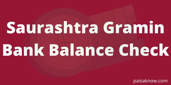 Saurashtra Gramin Bank Balance Check