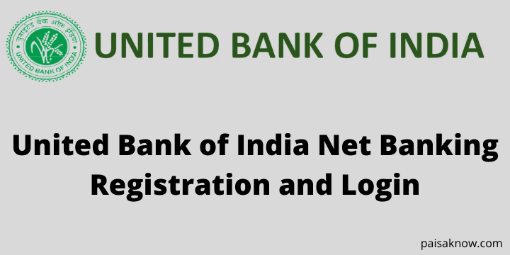 United Bank of India Net Banking Registration and Login