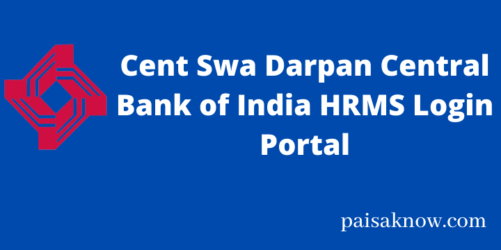 Cent Swa Darpan Central Bank of India HRMS Login Portal