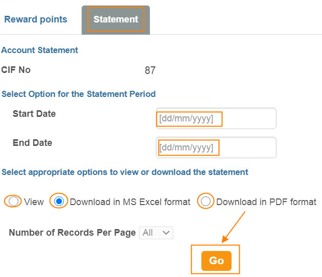 click on the Statement tab, select the statement period, view or Download the statement.