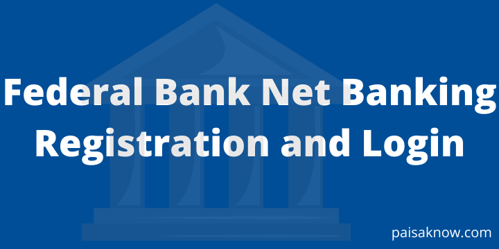 Federal Bank Net Banking Registration and Login