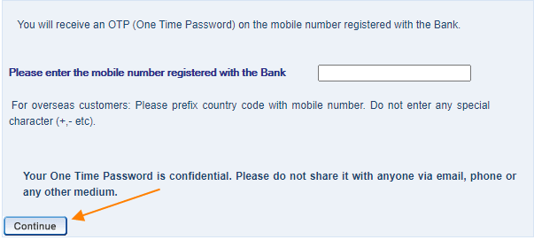 Enter your Registered mobile number with the bank and click on Continue.