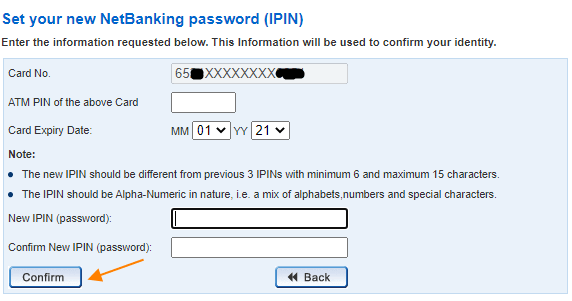 enter ATM PIN, Card Expiry date, Enter New IPIN (Password) ,Confirm New IPIN (Password) and click on Confirm