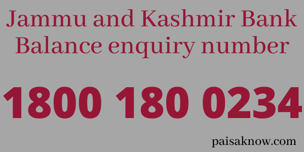 Jammu and Kashmir Bank Balance enquiry number