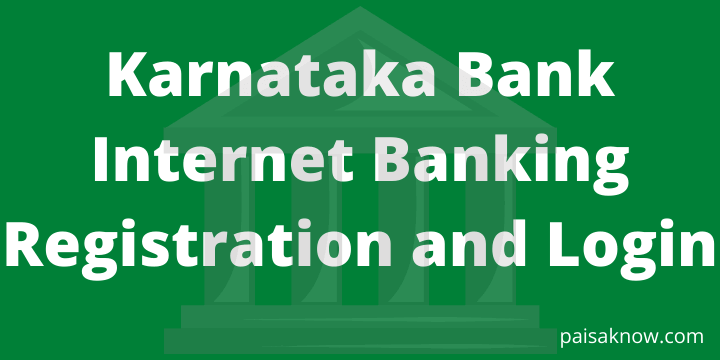 Karnataka Bank Internet Banking Registration and Login