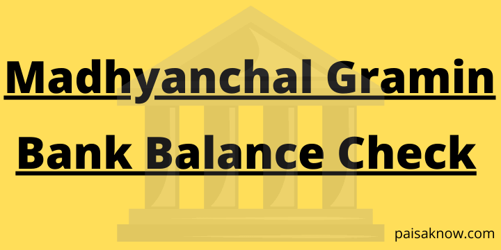 Madhyanchal Gramin Bank Balance Check