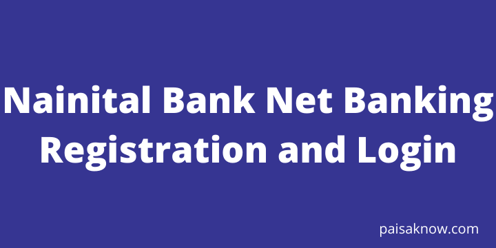 Nainital Bank Net Banking Registration and Login