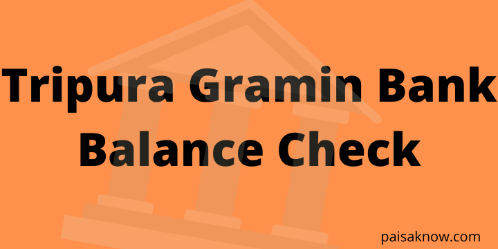 Tripura Gramin Bank Balance Check
