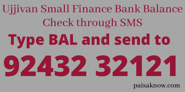 Ujjivan Small Finance Bank Balance Check through SMS