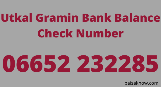 Utkal Gramin Bank Balance Check Number