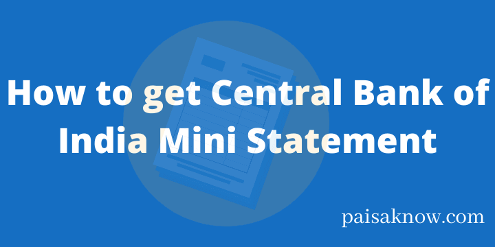 How to get Central Bank of India Mini Statement