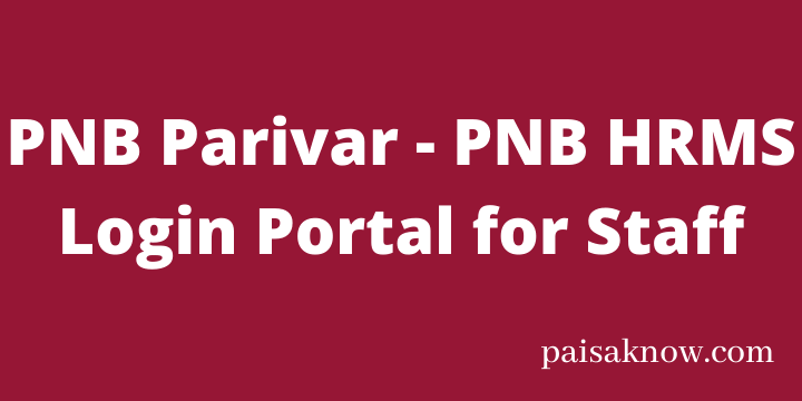 PNB Parivar - PNB HRMS Login Portal for Staff