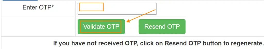 Enter that OTP and click on Validate OTP button