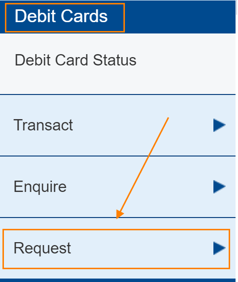 Next from the Debit Card option on the left hand side click on the Request tab.