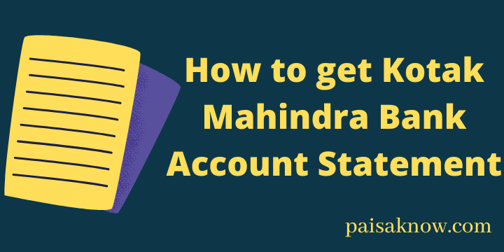 How to get Kotak Mahindra Bank Account Statement