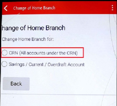 select the account for which you want to change home branch. choose the option CRN