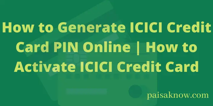 How to Generate ICICI Credit Card PIN Online How to Activate ICICI Credit Card