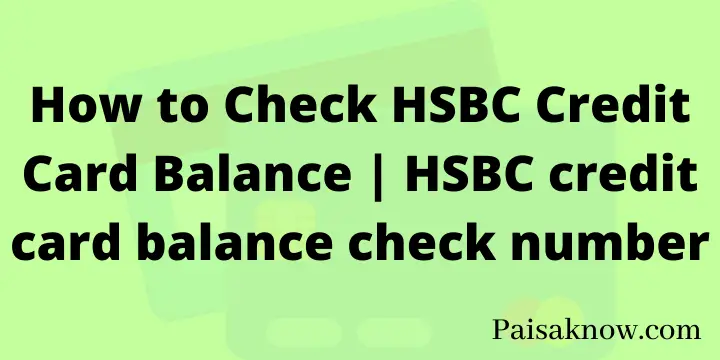 How to Check HSBC Credit Card Balance HSBC credit card balance check number