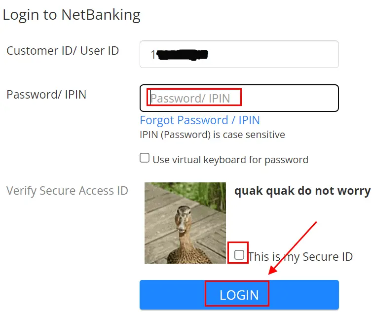 Enter your Password. check your secured ID box and click on the Login button