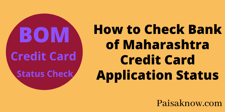 How to Check Bank of Maharashtra Credit Card Application Status